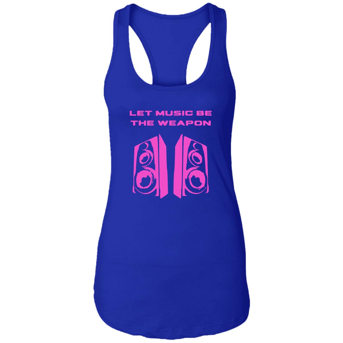 "Let Music be the Weapon" - Racerback Tank